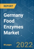 Germany Food Enzymes Market - Growth, Trends, COVID-19 Impact, and Forecasts (2022 - 2027)- Product Image