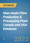 Man-made Fibre Production & Processing Plant Canada and USA Database - Product Image