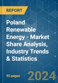 Poland Renewable Energy - Market Share Analysis, Industry Trends & Statistics, Growth Forecasts 2020 - 2029- Product Image