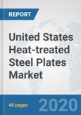 United States Heat-treated Steel Plates Market : Prospects, Trends Analysis, Market Size and Forecasts up to 2025- Product Image