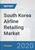 South Korea Airline Retailing Market: Prospects, Trends Analysis, Market Size and Forecasts up to 2025- Product Image