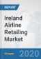 Ireland Airline Retailing Market: Prospects, Trends Analysis, Market Size and Forecasts up to 2025 - Product Thumbnail Image