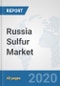 Russia Sulfur Market: Prospects, Trends Analysis, Market Size and Forecasts up to 2025 - Product Thumbnail Image