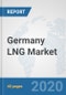 Germany LNG Market: Prospects, Trends Analysis, Market Size and Forecasts up to 2025 - Product Thumbnail Image