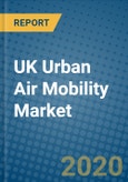 UK Urban Air Mobility Market 2019-2025- Product Image
