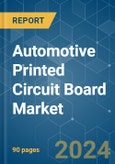 Automotive Printed Circuit Board (PCB) Market - Growth, Trends, COVID-19 Impact, and Forecasts (2022 - 2027)- Product Image