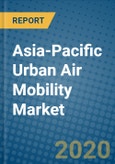 Asia-Pacific Urban Air Mobility Market 2019-2025- Product Image