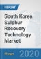 South Korea Sulphur Recovery Technology Market: Prospects, Trends Analysis, Market Size and Forecasts up to 2026 - Product Thumbnail Image