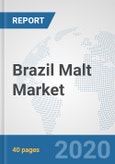 Brazil Malt Market: Prospects, Trends Analysis, Market Size and Forecasts up to 2025- Product Image