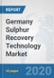 Germany Sulphur Recovery Technology Market: Prospects, Trends Analysis, Market Size and Forecasts up to 2025 - Product Thumbnail Image