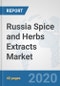 Russia Spice and Herbs Extracts Market: Prospects, Trends Analysis, Market Size and Forecasts up to 2025 - Product Thumbnail Image