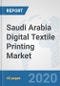 Saudi Arabia Digital Textile Printing Market: Prospects, Trends Analysis, Market Size and Forecasts up to 2025 - Product Thumbnail Image