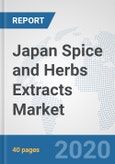 Japan Spice and Herbs Extracts Market: Prospects, Trends Analysis, Market Size and Forecasts up to 2025- Product Image