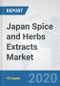 Japan Spice and Herbs Extracts Market: Prospects, Trends Analysis, Market Size and Forecasts up to 2025 - Product Thumbnail Image