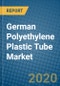 German Polyethylene Plastic Tube Market 2019-2025 - Product Thumbnail Image