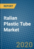 Italian Plastic Tube Market 2019-2025- Product Image