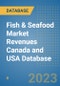 Fish & Seafood Market Revenues Canada and USA Database - Product Image