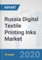 Russia Digital Textile Printing Inks Market: Prospects, Trends Analysis, Market Size and Forecasts up to 2025 - Product Thumbnail Image