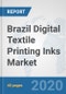 Brazil Digital Textile Printing Inks Market: Prospects, Trends Analysis, Market Size and Forecasts up to 2025 - Product Thumbnail Image