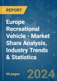 Europe Recreational Vehicle - Market Share Analysis, Industry Trends & Statistics, Growth Forecasts 2019 - 2029- Product Image