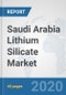 Saudi Arabia Lithium Silicate Market: Prospects, Trends Analysis, Market Size and Forecasts up to 2025 - Product Thumbnail Image