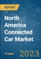 North America Connected Car Market - Growth, Trends, COVID-19 Impact, and Forecasts (2022 - 2027) - Product Image