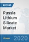 Russia Lithium Silicate Market: Prospects, Trends Analysis, Market Size and Forecasts up to 2025 - Product Thumbnail Image