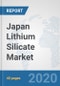 Japan Lithium Silicate Market: Prospects, Trends Analysis, Market Size and Forecasts up to 2025 - Product Thumbnail Image