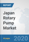 Japan Rotary Pump Market: Prospects, Trends Analysis, Market Size and Forecasts up to 2025- Product Image