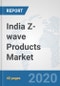 India Z-wave Products Market: Prospects, Trends Analysis, Market Size and Forecasts up to 2025 - Product Thumbnail Image