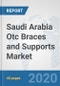 Saudi Arabia Otc Braces and Supports Market: Prospects, Trends Analysis, Market Size and Forecasts up to 2025 - Product Thumbnail Image