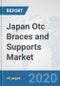 Japan Otc Braces and Supports Market: Prospects, Trends Analysis, Market Size and Forecasts up to 2025 - Product Thumbnail Image