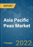 Asia Pacific Peas Market - Growth, Trends, COVID-19 Impact, and Forecasts (2022 - 2027)- Product Image