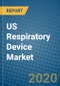US Respiratory Device Market 2019-2025 - Product Thumbnail Image