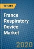 France Respiratory Device Market 2019-2025- Product Image