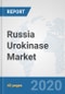 Russia Urokinase Market: Prospects, Trends Analysis, Market Size and Forecasts up to 2025 - Product Thumbnail Image