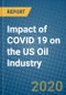 Impact of COVID 19 on the US Oil Industry - Product Thumbnail Image