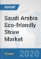 Saudi Arabia Eco-friendly Straw Market: Prospects, Trends Analysis, Market Size and Forecasts up to 2025 - Product Thumbnail Image