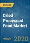 Dried Processed Food Market - Growth, Trends, and Forecasts (2020 - 2025) - Product Thumbnail Image