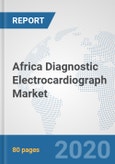Africa Diagnostic Electrocardiograph (ECG) Market: Prospects, Trends Analysis, Market Size and Forecasts up to 2025- Product Image