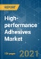 High-performance Adhesives Market - Growth, Trends, COVID-19 Impact, and Forecasts (2021 - 2026) - Product Thumbnail Image