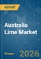 Australia Lime - Market Share Analysis, Industry Trends & Statistics, Growth Forecasts (2026-2031) - Product Image
