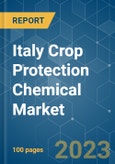 Italy Crop Protection Chemical Market - Growth, Trends, COVID-19 Impact, and Forecasts (2023 - 2028)- Product Image