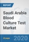 Saudi Arabia Blood Culture Test Market: Prospects, Trends Analysis, Market Size and Forecasts up to 2025 - Product Thumbnail Image