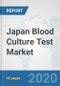 Japan Blood Culture Test Market: Prospects, Trends Analysis, Market Size and Forecasts up to 2025 - Product Thumbnail Image
