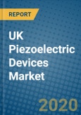 UK Piezoelectric Devices Market 2019-2025- Product Image