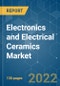 Electronics and Electrical Ceramics Market - Growth, Trends, COVID-19 Impact, and Forecasts (2022 - 2027) - Product Image