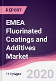 EMEA Fluorinated Coatings and Additives Market - Forecast (2020 - 2025)- Product Image
