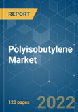 Polyisobutylene (PIB) Market - Growth, Trends, COVID-19 Impact, and Forecasts (2022 - 2027)- Product Image