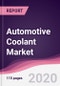 Automotive Coolant Market - Forecast (2020 - 2025) - Product Thumbnail Image